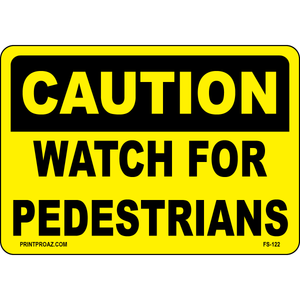 Caution watch for pedestrians vinyl safety label