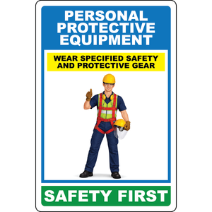 Wear Specified Protective Gear Sign