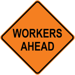 Workers ahead diamond aluminum traffic warning sign for road work zones