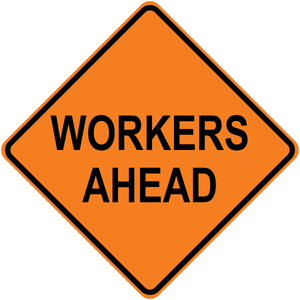 Workers ahead diamond aluminum traffic warning sign for road work zones