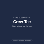Demo Electric Co. crew tee, approved artwork mock