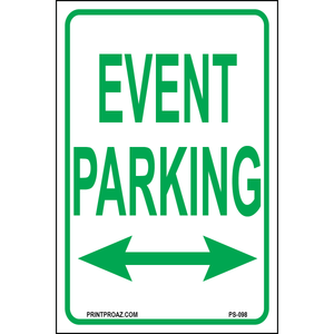 Event Parking sign with arrows both directions printed on durable rust-resistant aluminum for outdoor event traffic direction and parking guidance