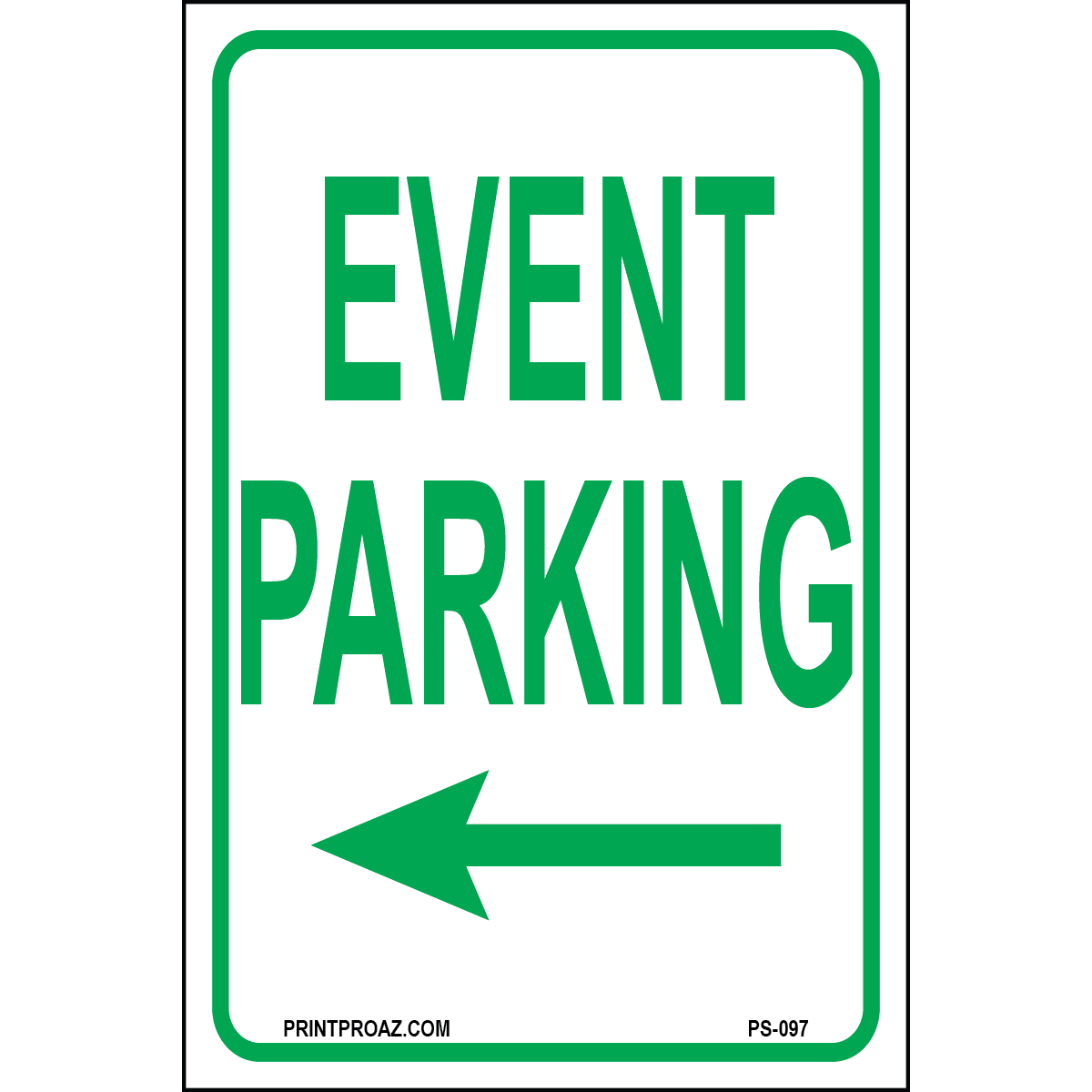 Event Parking sign with left arrow printed on durable rust-resistant aluminum for outdoor event traffic direction and parking guidance