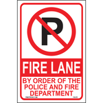 Fire Lane By Order of the Police and Fire Department sign with black P and red cancel no parking symbol at top printed on