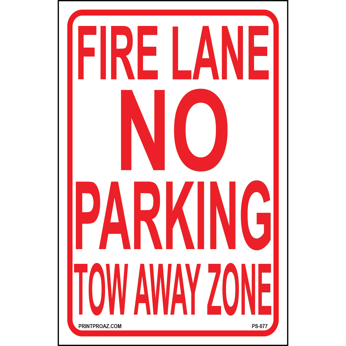 Fire Lane No Parking Tow Away Zone sign printed on durable rust-resistant aluminum for outdoor fire safety and tow-away