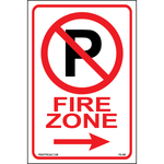Fire Zone sign with black P and red cancel no parking symbol at top and right arrow printed on durable rust-resistant