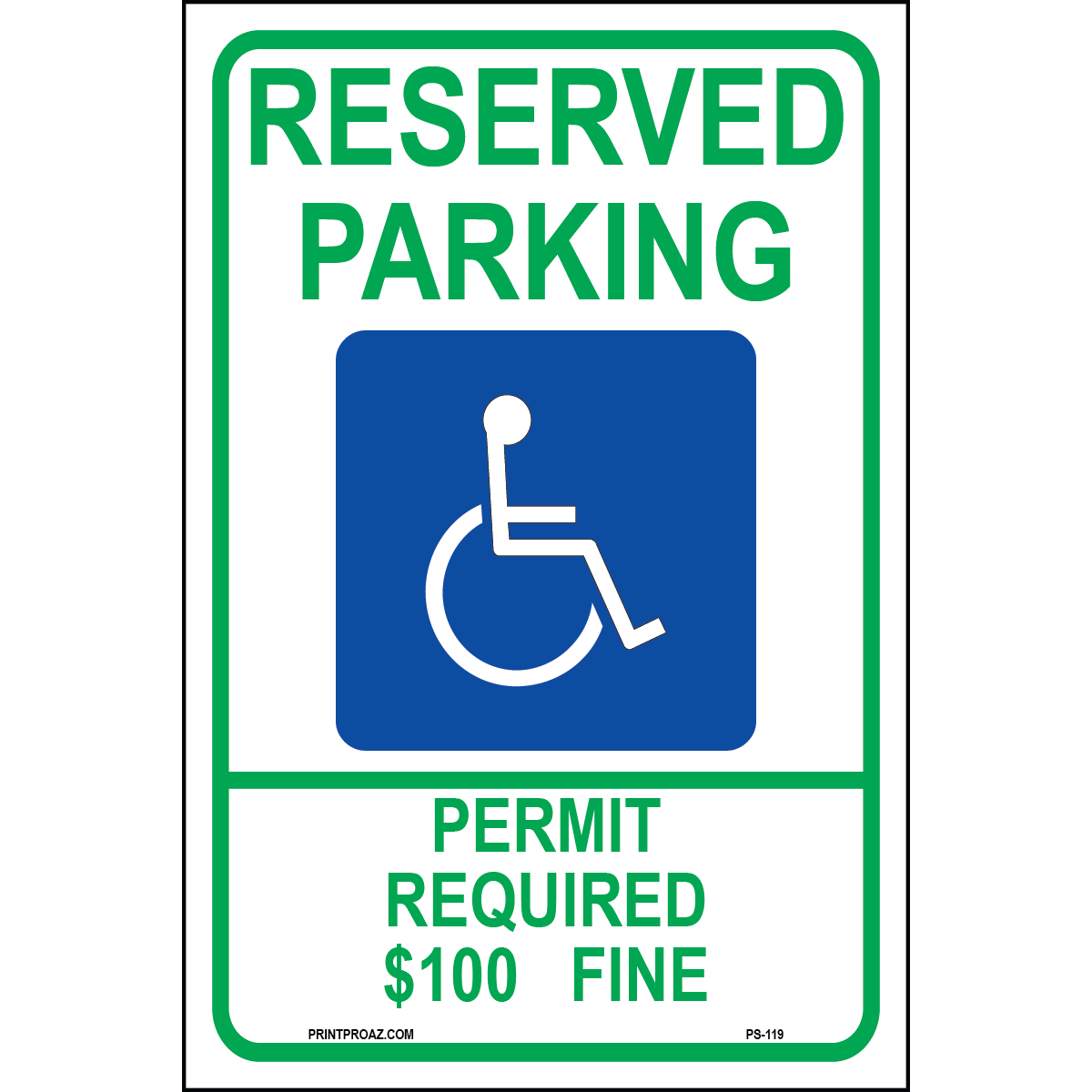 Montana Accessible Parking sign with handicap symbol and Permit Required $100 Fine text printed on durable rust-resistant aluminum for outdoor ADA compliance