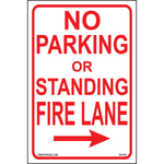 No Parking or Standing Fire Lane sign with right arrow printed on durable rust-resistant aluminum for outdoor fire safety