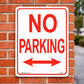 No Parking Sign with arrows pointing both directions printed on durable rust-resistant aluminum metal for outdoor parking restriction use