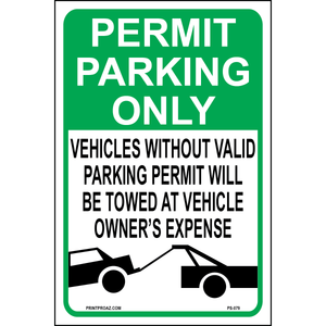 Permit Parking Only Vehicle Without Valid Parking Permit sign printed on durable rust-resistant aluminum for outdoor