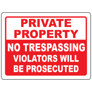 Private Property No Trespassing Violators Will Be Prosecuted Sign available in Vinyl or Aluminum for construction sites and active job sites