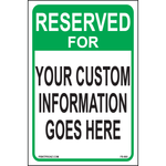 Reserved For Custom sign printed on durable rust-resistant aluminum for outdoor personalized parking space designation