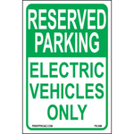 Reserved Parking Electric Vehicles Only sign printed on durable rust-resistant aluminum for outdoor EV parking and charging station designation