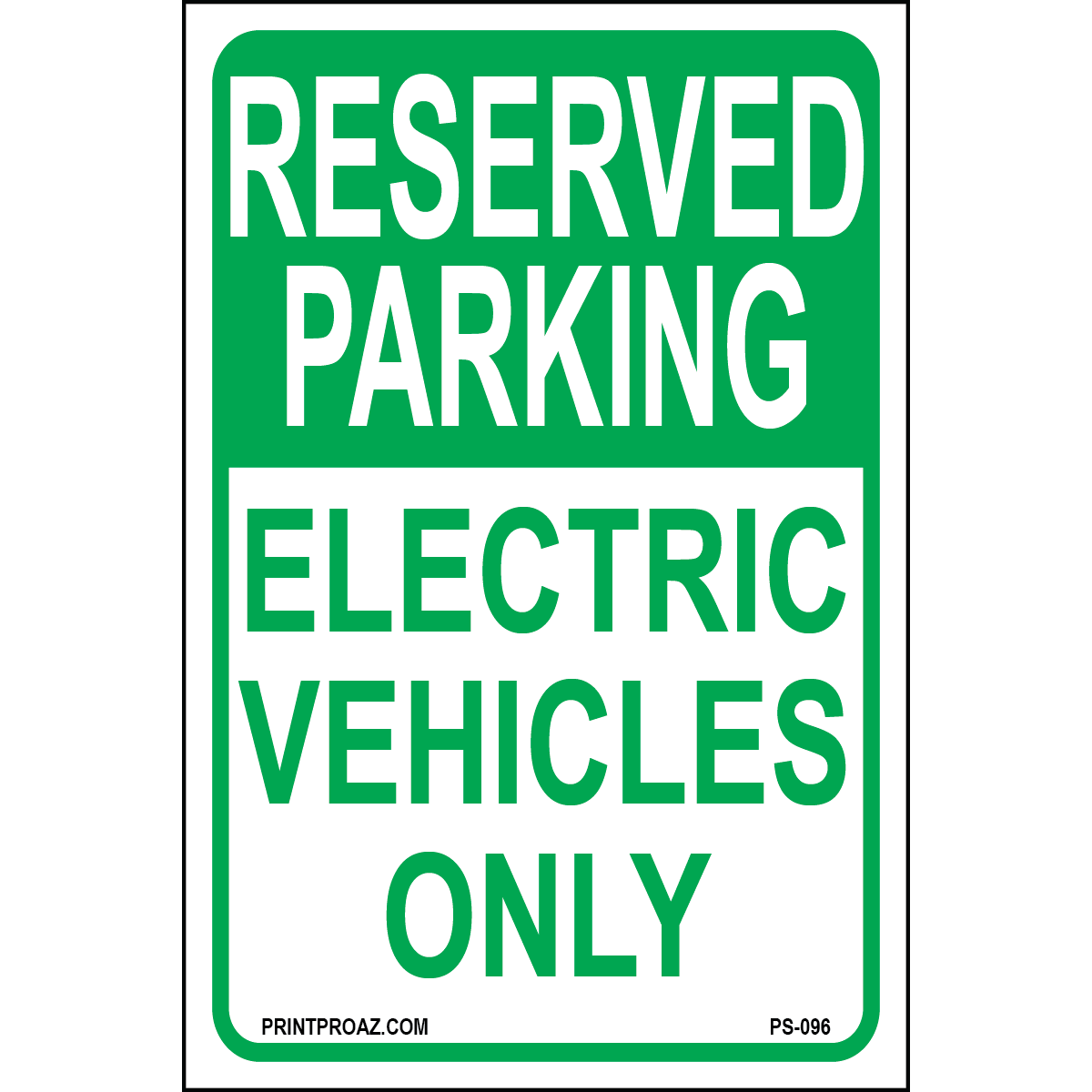 Reserved Parking Electric Vehicles Only sign printed on durable rust-resistant aluminum for outdoor EV parking and charging station designation