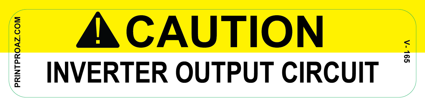 1x4 CAUTION INVERTER OUTPUT CIRCUIT Vinyl V- 165 Decal