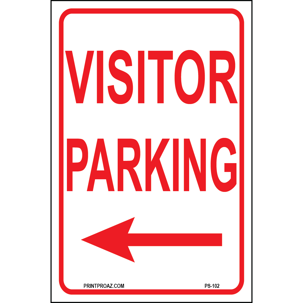 Red Visitor Parking sign with left arrow printed on durable rust-resistant aluminum for outdoor visitor parking direction and traffic guidance