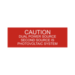 LB-040009-103 - 1x3, Caution Dual Power Source second source is Photovoltaic system PV-005 LB-040009-103