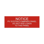 Notice PV System Combiner Panel Do Not Add Loads To This Panel - PV-052