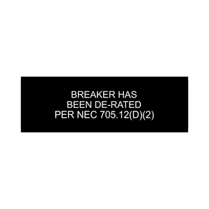 Breaker Has Been De-Rated Per NEC 705.12 - PV-070