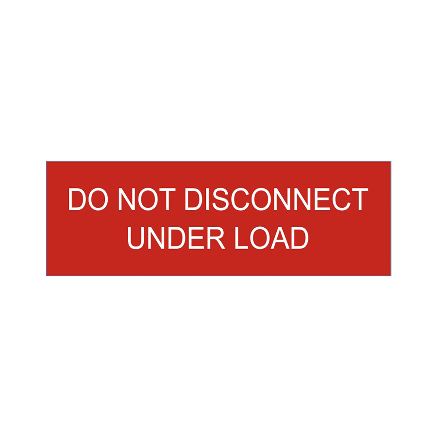 Do Not Disconnect Under Load PV-110 