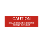 Caution Solar Circuit Energized During Daylight PV- 127