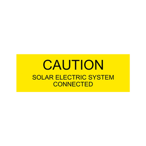 Caution Solar Electric System Connected PV-146