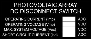 Photovoltaic Array DC Disconnect Switch PV Power Source with Values, White Boxes - 1.5x3.5 V-041